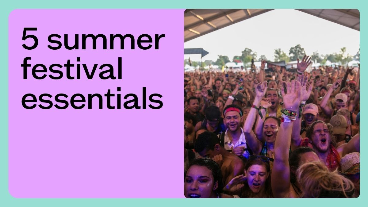 5 summer festival essentials